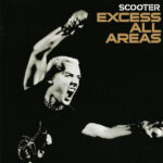 1. Scooter – Excess All Areas, CD, Album, Live
