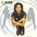 1. Le Click ‎– Tonight Is The Night, CD, Album