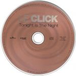 4. Le Click ‎– Tonight Is The Night, CD, Album