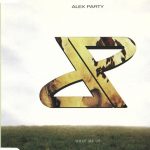 1. Alex Party ‎– Wrap Me Up, CD, Single