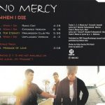 2. No Mercy ‎– When I Die, CD, Single