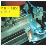 1. Re-Flex – Lui, CD, Single