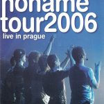 1. No Name ‎– Noname Tour 2006 (Live In Prague)