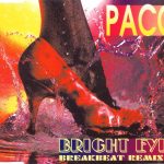 1. Paco Bright Eyes (Breakbeat Remix ’95)