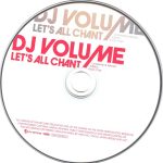 4. DJ Volume ‎– Let’s All Chant