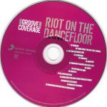 5. Groove Coverage ‎– Riot On The Dancefloor