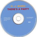 7. DJ BoBo ‎– There Is A Party 4016888231821