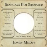 1. Bratislava Hot Serenaders ‎– Lonely Melody CD Album