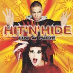 1. Hit ‘n’ Hide ‎– On A Ride CD Album