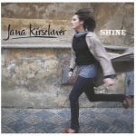 1. Jana Kirschner ‎– Shine CD, Album, Reissue, Super Jewel Case