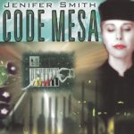 1. Jennifer Smith ‎– Code Mesa CD Album