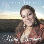 1. Mária Bundová ‎– Perfektný Svet, CD Album
