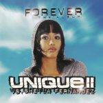 1. Unique II vs. Sheila Fernandez ‎– Forever CD Album