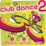 1. Various ‎– Club Dance 2, CD Compilation