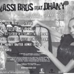 2. Benassi Bros. Feat. Dhany ‎– Make Me Feel, CD Single