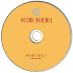 4. Melanie Thornton – Ready To Fly (New Edition), CD, Album