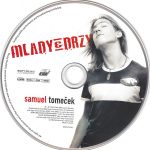 4. Samuel Tomeček ‎– Mladý A Drzý, CD Album