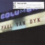 1. Paul van Dyk ‎– Columbia EP