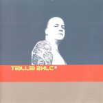 1. Talla 2XLC ‎– Talla 2XLC, CD, Album