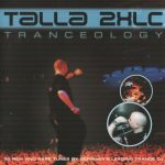 1. Talla 2XLC ‎– Tranceology, 2 x CD, Compilation