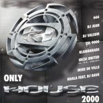 1. Various ‎– Only House 2000, CD, Compilation