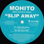 2. Mohito Feat. Howard Jones ‎– Slip Away, Vinyl