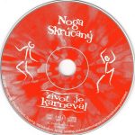 4. Noga & Skrúcaný ‎– Život Je Karneval, CD, Album