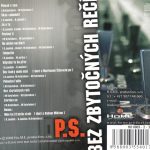 4. P.S. – Bez Zbytočných Rečí, CD, Album