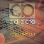 1. Ad Acta ‎– Posledný Let, CD, Album