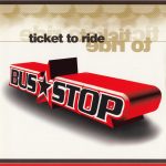 1. Bus Stop ‎– Ticket To Ride, CD, Album