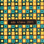1. Edo Klena ‎– Edo Klena 2005, CD, Album