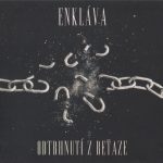 1. Enkláva ‎– Odtrhnutí Z Reťaze, CD, Album, Digipak