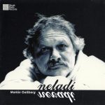 1. Marián Geišberg ‎– Neladí – Nevadí, CD, Album, Reissue