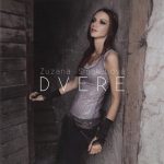 1. Zuzana Smatanová ‎– Dvere, CD, Album