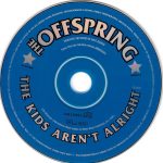 3. The Offspring ‎– The Kids Aren’t Alright, CD, Single