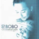 1. DJ BoBo ‎– Celebration, CD, Album, 743219300720