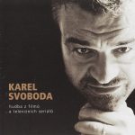 1. Karel Svoboda ‎– Hudba Z Filmů A Televizních Seriálů