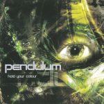 1. Pendulum ‎– Hold Your Colour, CD, Album, Reissue, Remastered