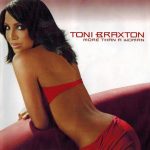 1. Toni Braxton ‎– More Than A Woman, CD, Album