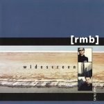 1. [rmb] ‎– Widescreen, CD, Album