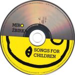 4. Miro Žbirka ‎– Songs For Childrens, CD, Album, 044006720623