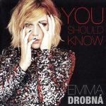 1. Emma Drobná ‎– You Should Know. CD, Album