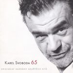 1. Karel Svoboda ‎– 65 (Originální Nahrávky Největších Hitů)