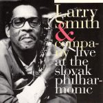 1. Larry Smith & Company ‎– Live At The Slovak Philharmonic, CD, Album