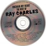 4. Ray Charles ‎– Unchain My Heart The Best Of, CD, Compilation