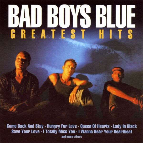 Bad Boys Blue ‎ Greatest Hits Total Audio And Video