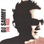 1. DJ Sammy ‎– The Rise, CD, Album