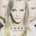 1. Lasgo ‎– Some Things, CD, Album, 724354193620