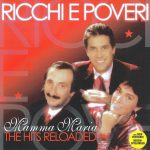 1. Ricchi E Poveri ‎– Mamma Maria – The Hits Reloaded, CD, Album