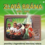 1. Various ‎– Zlatá Brána 1970 – 1975, CD, Compilation